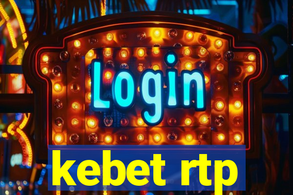 kebet rtp